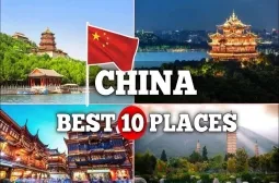 10 Amazing China Travel Destinations