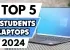 Top 5 Best Laptop For Students 2024